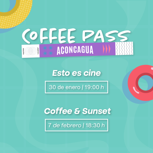 Coffee Pass: tickets para los 2 eventos!